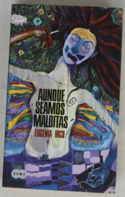Aunque seamos malditas
