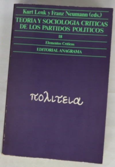 Teoría y sociología críticas de los partidos políticos