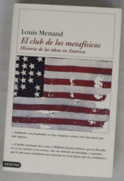 El club de los metafísicos historia de las ideas en América