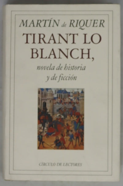Tirant lo Blanch, novela de historia y de ficción