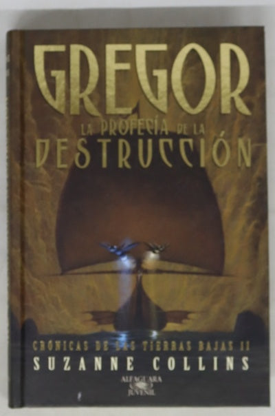Gregor, la profecía de la destrucción