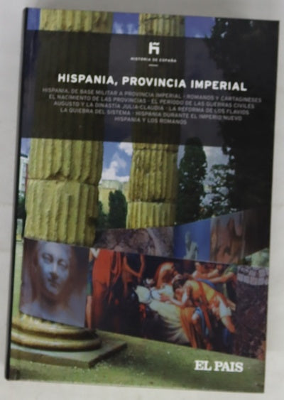 Hispania, provincia imperial Hispania, de base militar a provincia imperial, romanos y cartagineses, 237-206 a.C. ...