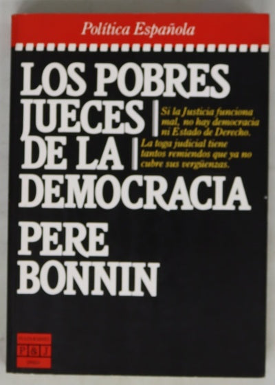 Los pobres jueces de la democracia