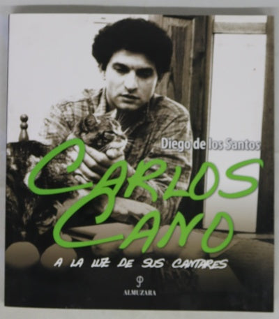 Carlos Cano a la luz de sus cantares