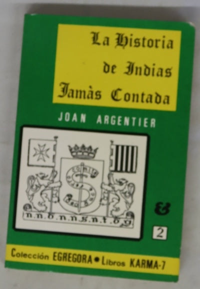 La historia de las Indias jamás contada