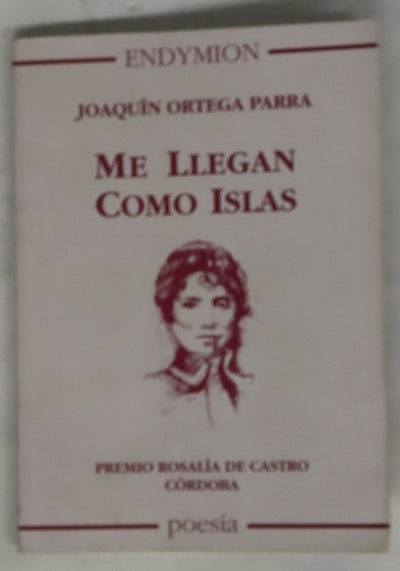 Me llegan como islas