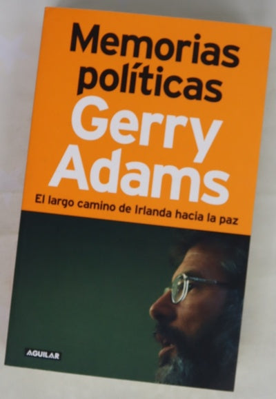 Memorias políticas el largo camino de Irlanda hacia la paz