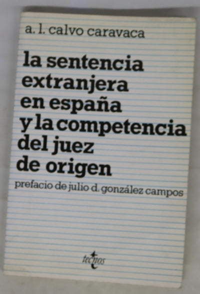 La sentencia extranjera en España y la competencia del juez de origen