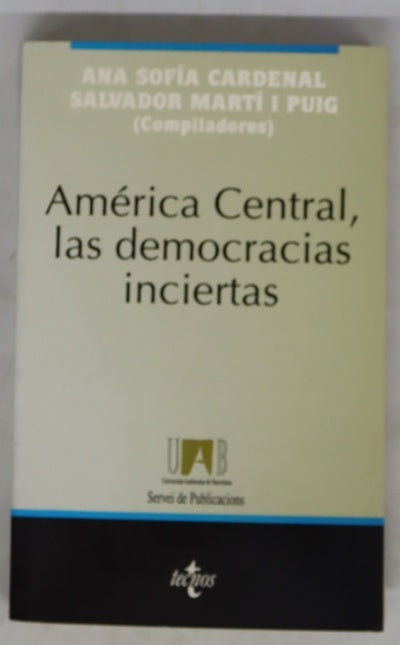 América Central, las democracias inciertas