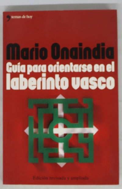 Guía para orientarse en el laberinto vasco
