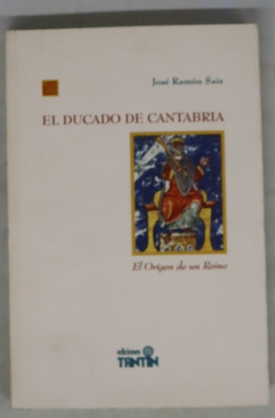 El ducado de Cantabria el origen de un reino