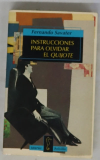 Instrucciones para olvidar el Quijote