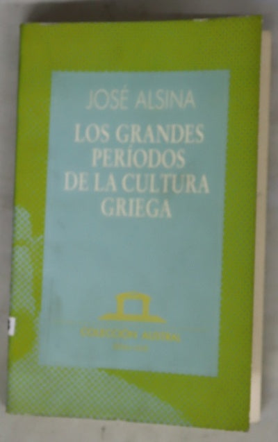 Los grandes periodos de la cultura griega