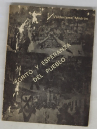 Grito y esperanza del pueblo