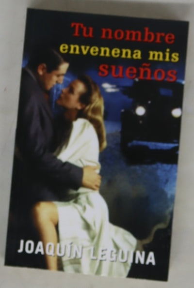 Tu nombre envenena mis sueños