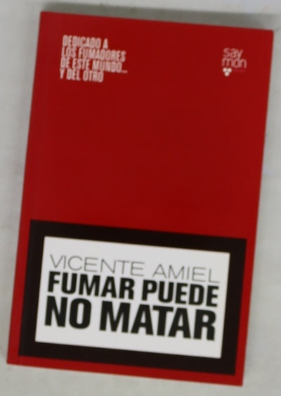 Fumar puede no matar