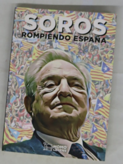 Soros : rompiendo España