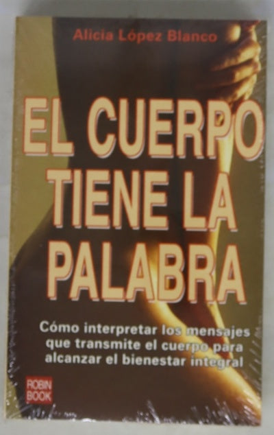 El cuerpo tiene la palabra