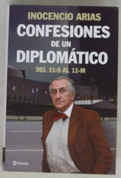 Confesiones de un diplomático del 11-S al 11-M