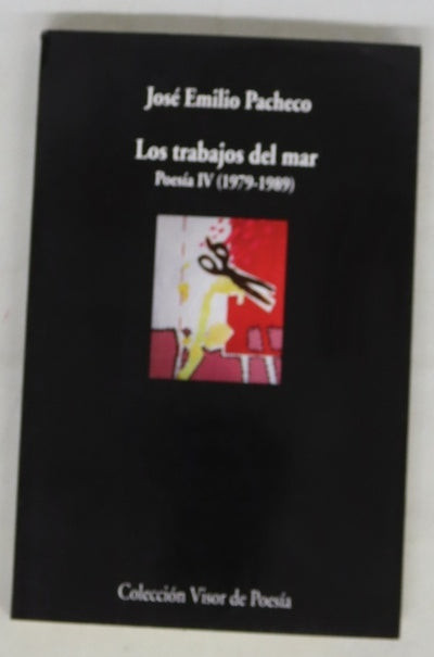 Los trabajos del mar : (1979-1989)