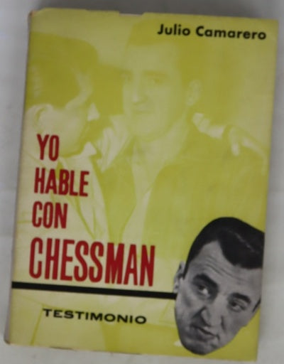 Yo hablé con Chessman