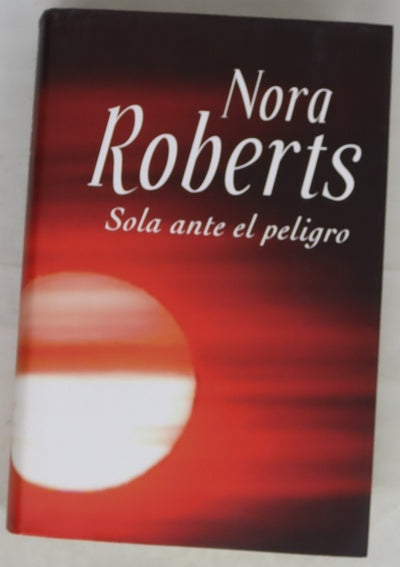 Sola ante el peligro