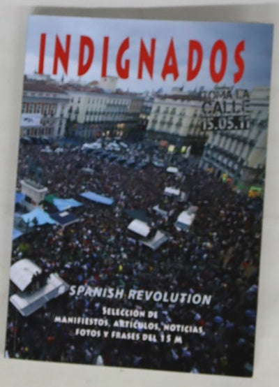 ¡Indignados! 15M