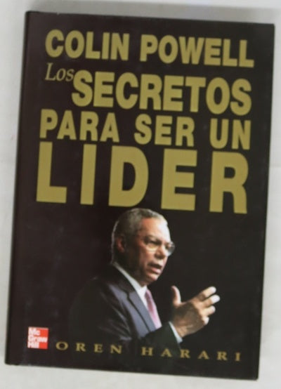 Colin Powell los secretos para ser un líder