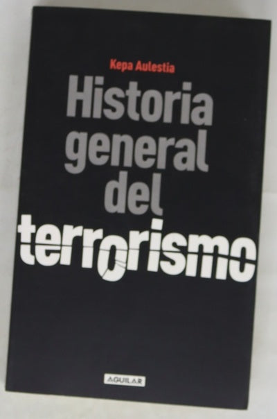 Historia general del terrorismo