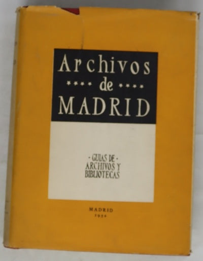 Guía de los archivos de Madrid