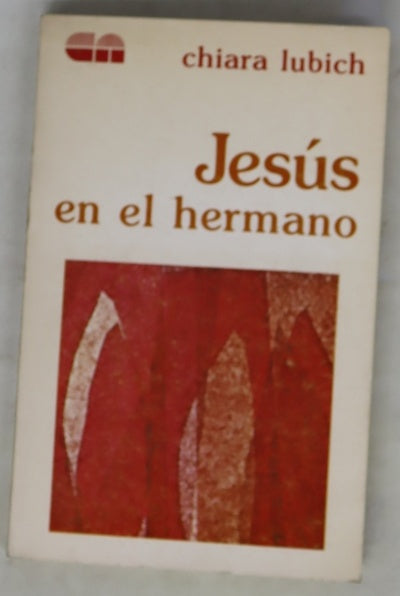Jesús en el hermano