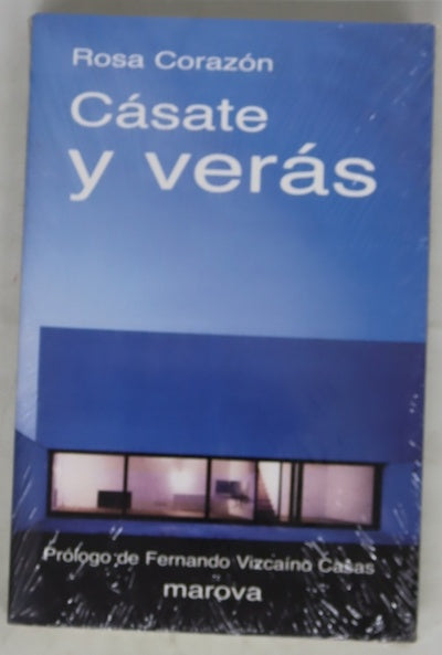 Cásate y verás