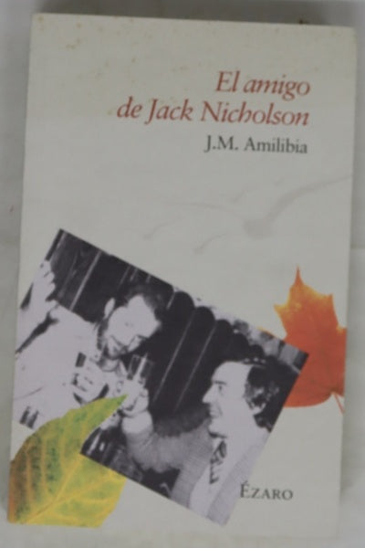 El amigo de Jack Nicholson novela