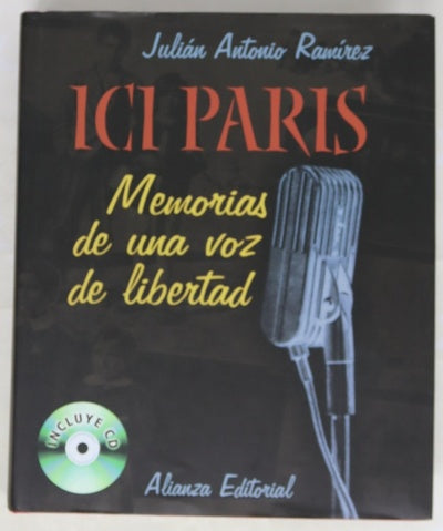 Ici París memorias de una voz de libertad