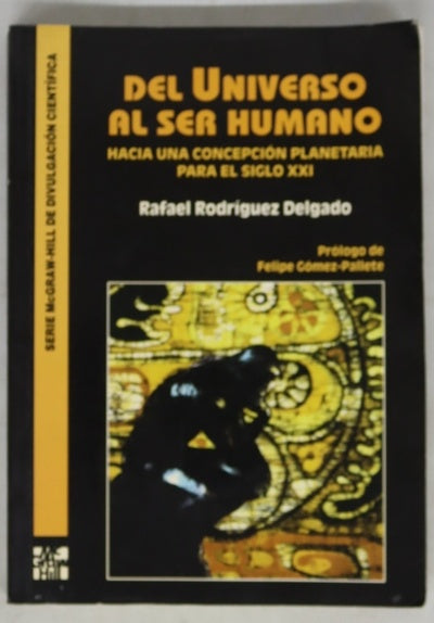 Del Universo al ser humano hacia una concepción planetaria para el siglo XXI
