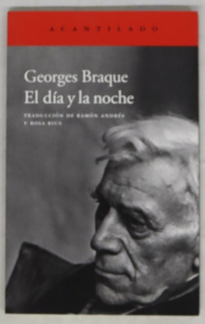 El día y la noche : cuadernos 1917-1952 ; seguidos de "Pensamientos y reflexiones sobre la pintura" (1917)