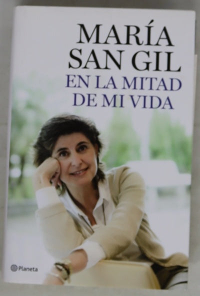 En la mitad de mi vida