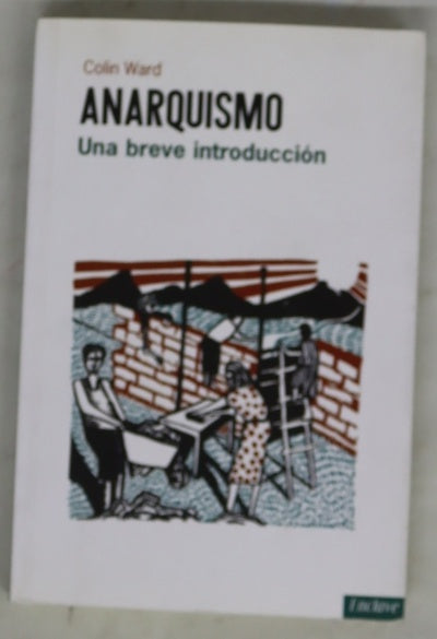 Anarquismo : una breve introducción