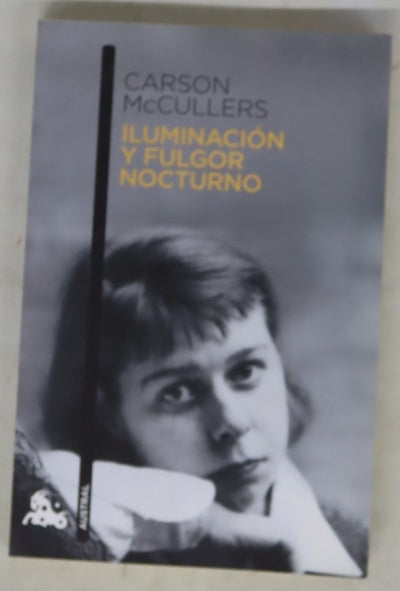 Iluminación y fulgor nocturno autobiografía inacabada