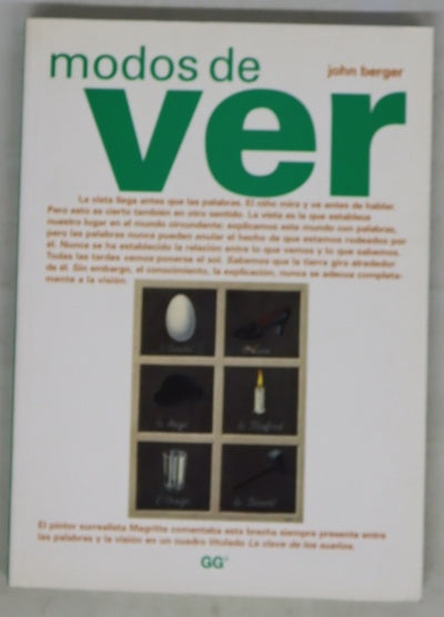 Modos de ver John Berger [editor] ; John Berger ... [et al.]