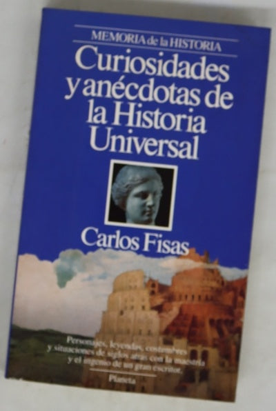 Curiosidades y anécdotas de la historia universal edad antigua