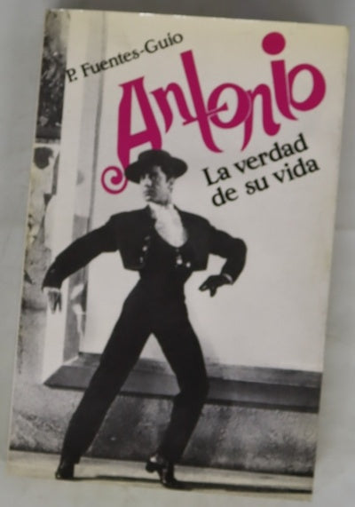Antonio, la verdad de su vida