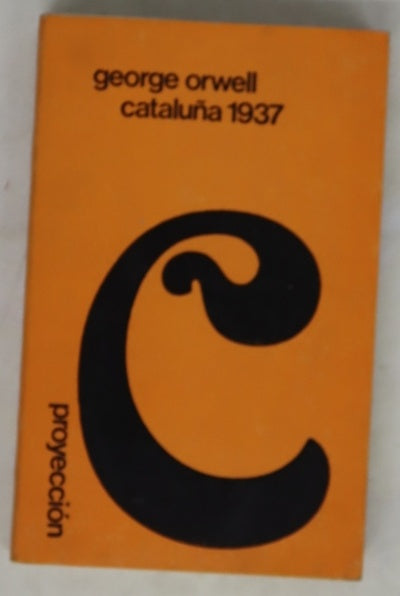 Cataluña 1937 testimonio sobre revolución española