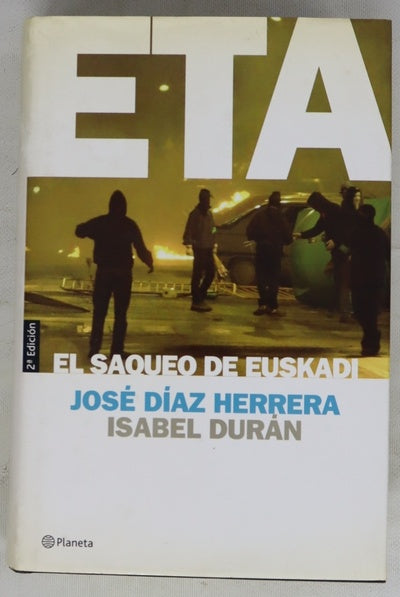 ETA, el saqueo de Euskadi