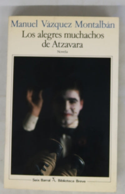 Los alegres muchachos de Atzavara