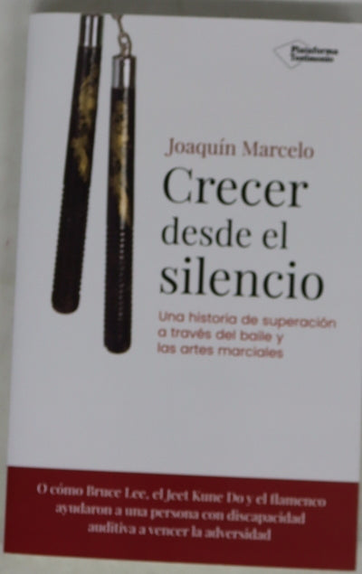 Crecer desde el silencio : una historia de superación a través del baile y las artes marciales