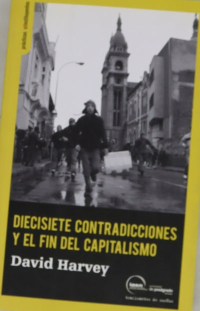 Diecisiete contradicciones y el fin del capitalismo