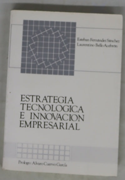 Estrategia tecnológica e innovación empresarial