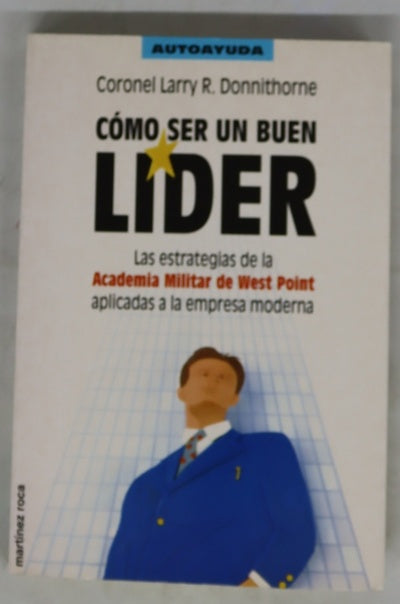 Cómo ser un buen líder
