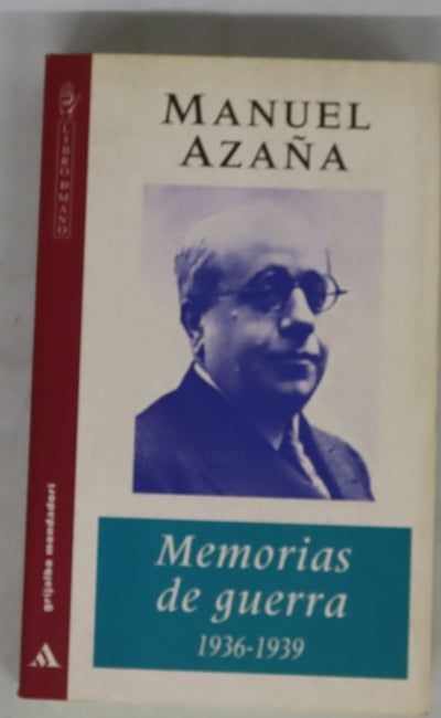 Memorias de guerra, 1936-1939